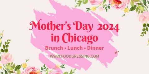 Mother's Day Brunch Chicago 2024, Lunch, Dinner, Events